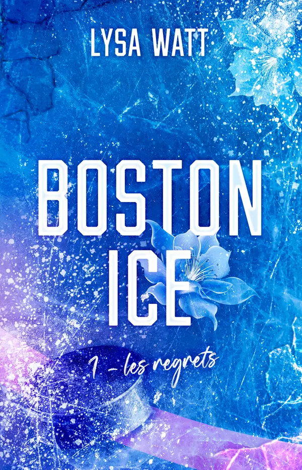Boston Ice — Les regrets, Lysa Watt